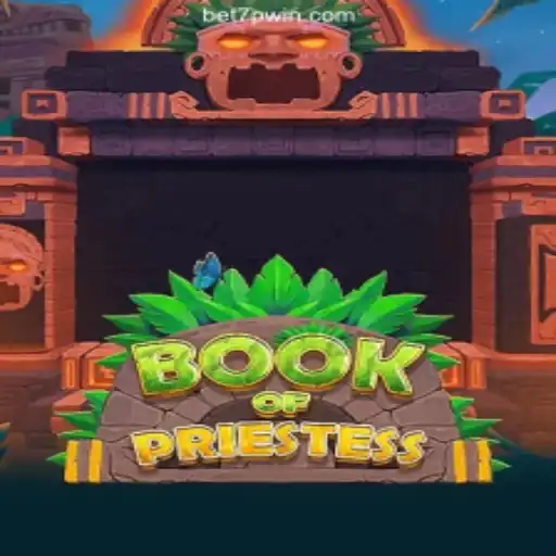 Discover the Mysteries of BookOfPriestess: An Engaging Adventure in Online Gaming